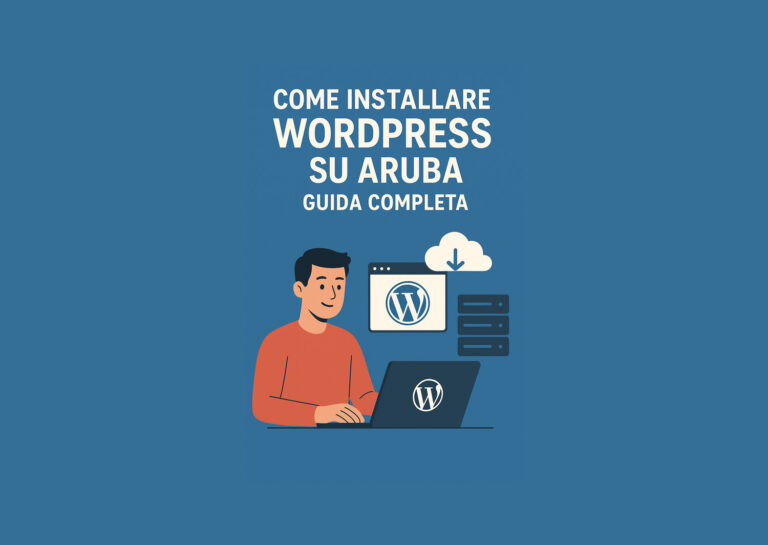 Come installare WordPress su Aruba: guida completa